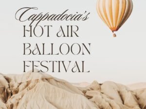 Cappadocia hot air balloon festival Turkey