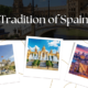 Tradition of Spain and Its Culture